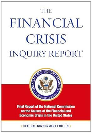 The Financial Crisis Inquiry Report cover