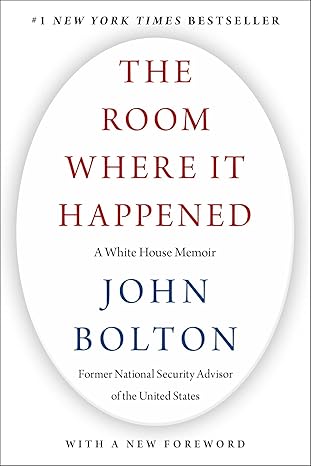 The Room Where It Happened: A White House Memoir cover